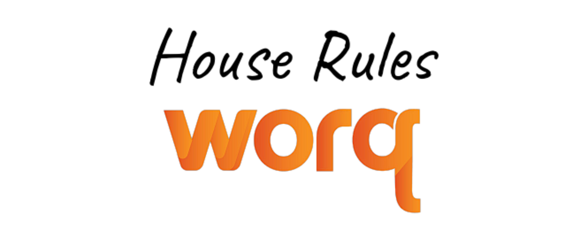 House Rule